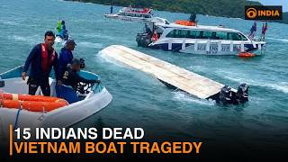 Vietnam Boat Tragedy | 15 Indian Tourists Dead After Boat Capsizes Near Phu Quoc
