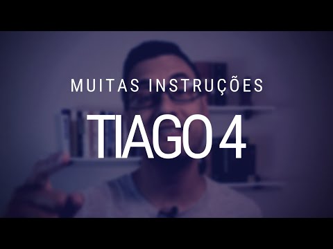 Estudo da epístola de Tiago - Capítulo 4