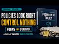 S2E3 – Policies Look Right. . . But Don’t Control Anything