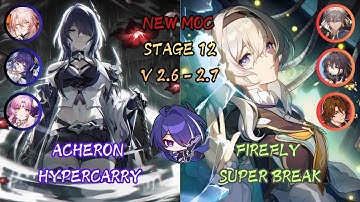 Acheron Hypercarry & Firefly Super Break | Memory of Chaos Floor 12 3 Stars | Honkai: Star Rail