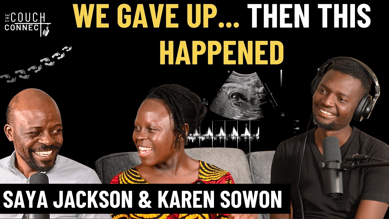 110: Here's What 12 Years of Waiting for A Child Cost Us - Karen Sowon & Jackson Saya