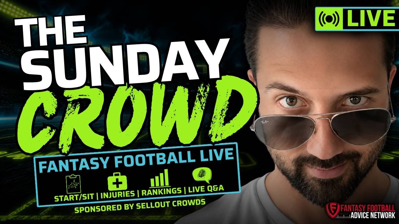 Week 2 Fantasy Football Start/Sit, Injuries, Rankings &amp; Q&amp;A LIVE | The Sunday Crowd
