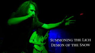 Summoning The Lich - Demon of the Snow (Live @ Brick by Brick)