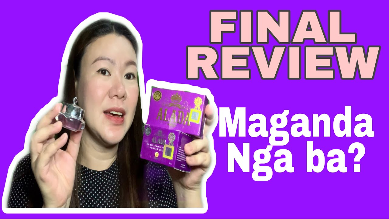ALADA SOAP & FACIAL CREAM with SPF Final Review| justpenggay - YouTube