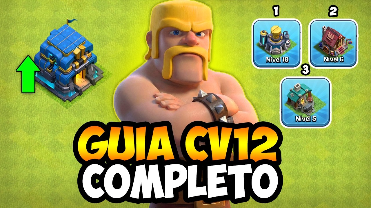 GUIA DO QUE UPAR NO CV12 E COMEÇAR MUITO BEM NO CLASH OF CLANS! - YouTube