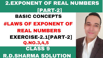 CLASS 9 EXPONENT OF REAL NUMBERS EXERCISE-2.1[PART-2] R.D.SHARMA SOLUTION | NCERT Solutions 2025