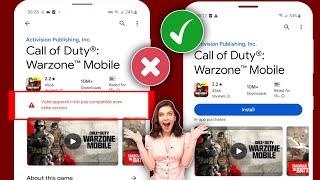 Comment réparer « votre appareil n'est pas compatible avec cette version » dans Warzone Mobile