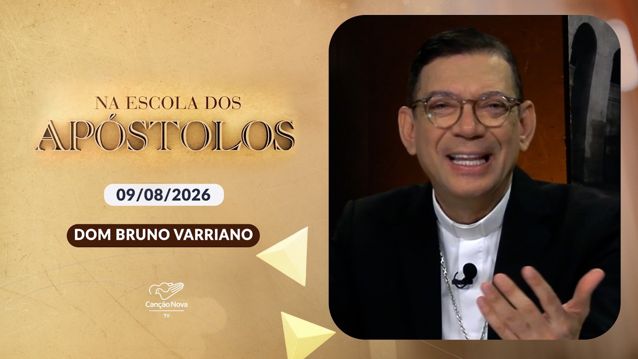 Na Escola dos Apóstolos - Magnífica Humanitas - Pensamentos (09/08/2026)