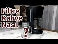 Filtre Kahve Makinesi Nasıl Kahve Demlenir ?