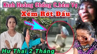 Ngày Tết Khmer Chồng Mà Men Bạo Hành Vợ Trẻ 15;; Tuổi Tin Thần Lẫn Thể X..ácc