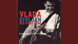 Video thumbnail of "Vlada Divljan Old Stars Band - Maršal"