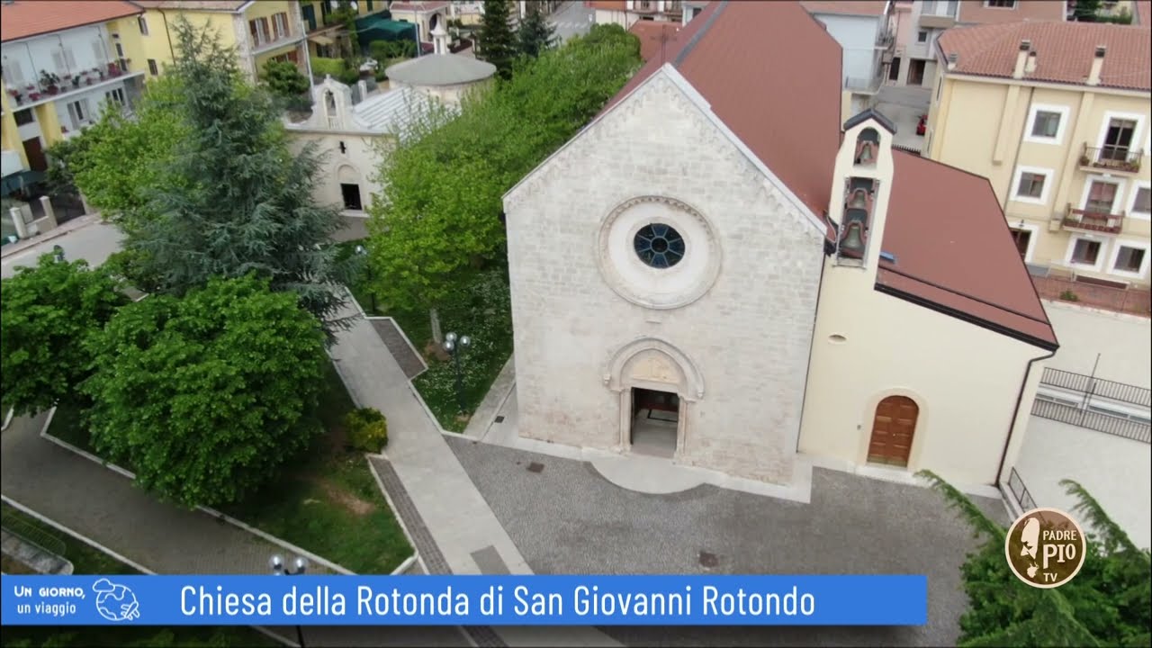 Chiesa della Rotonda di San Giovanni Rotondo (Un giorno, un viaggio 14 Marzo 2022)