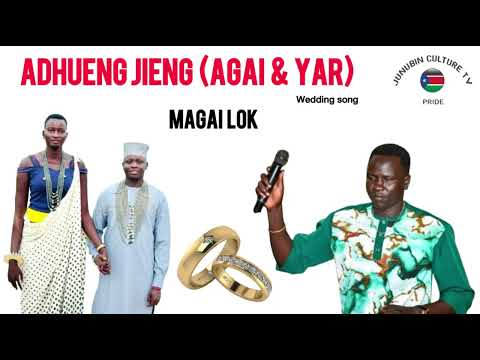 Adhueng Jieng Agai Yar Magai Lok New Song 2025 Wedding Song