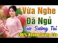 120 Bài Nhạc Vàng Xưa KHÔNG QUẢNG CÁO Dành Cho Phòng Trà, Quán Cà Phê, Đám Cưới  Album Bolero Dễ Ngủ