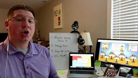 Blended Learning, Module 1, Section 3 Intro