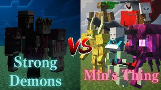 Strong Demons(Demon Slayer Mod) VS Min's Thing OP Mob Battle