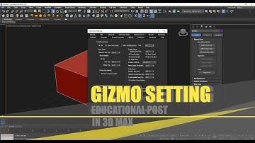 How to bring and resize Gizmo in 3dsMax