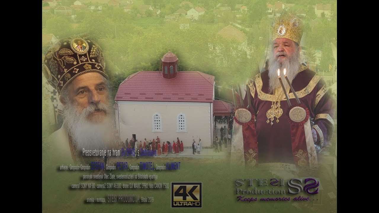 Preosvetuvanje na hram SV. SPAS, s.DOBRUSEVO, 4K