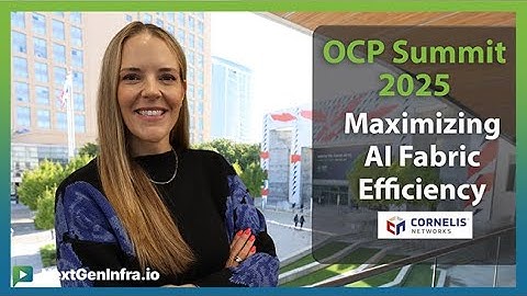 #OCPSummit25: How to Maximize GPU ROI in AI Infrastructure Buildouts