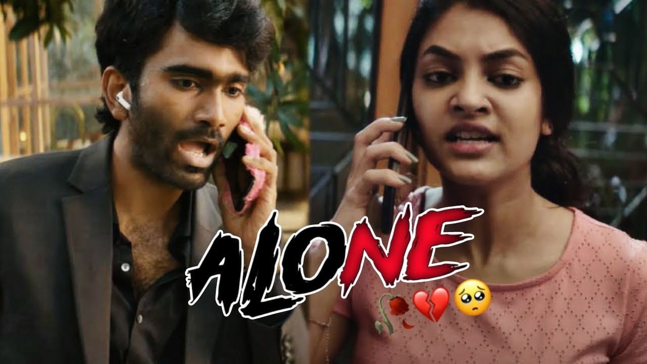 Love Today alone WhatsApp status 