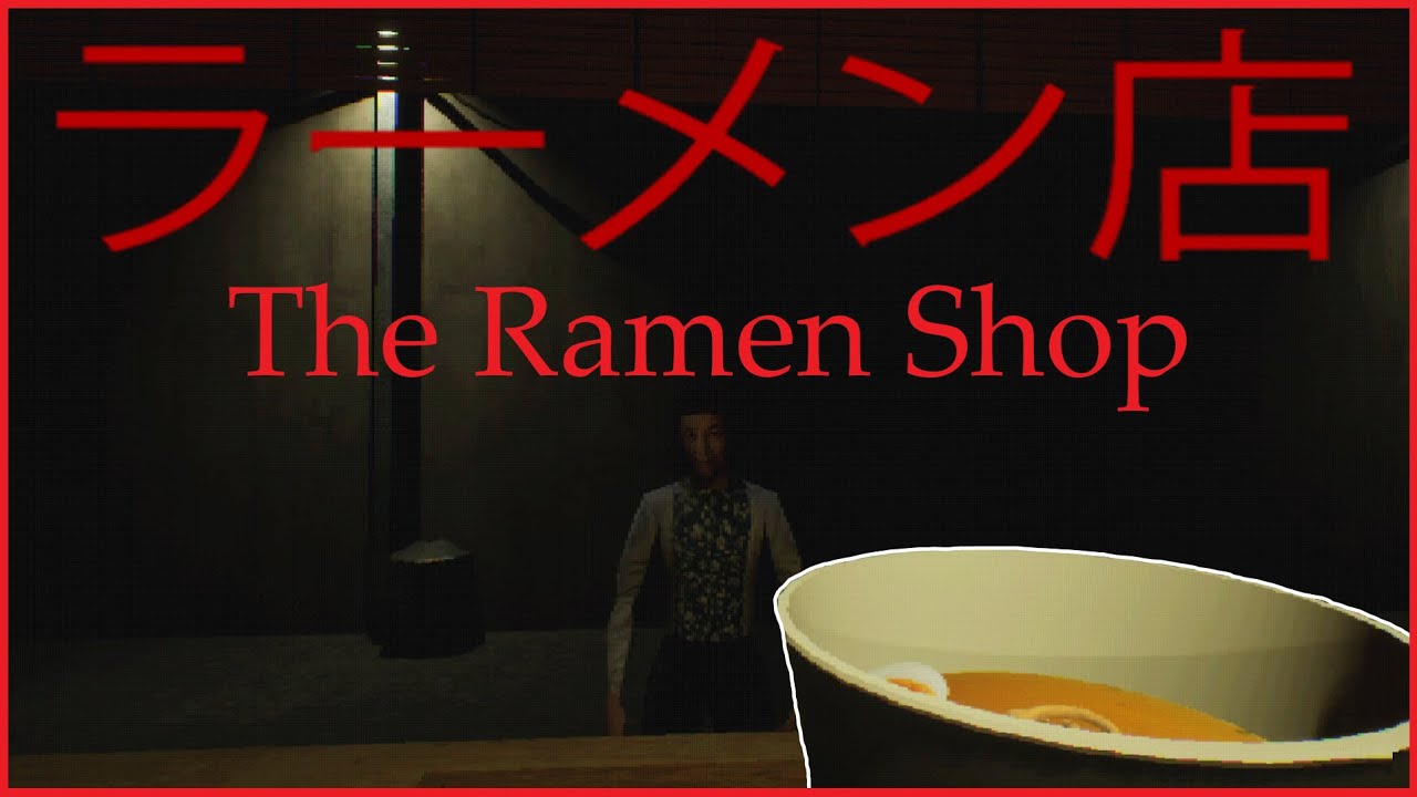 The Ramen Shop (Demo) - Indie Horror Game - No Commentary