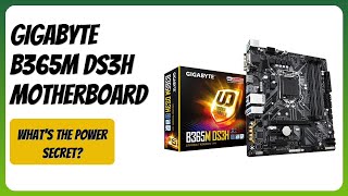 Review 2026 Gigabyte B365M Ds3H Motherboard. Features.