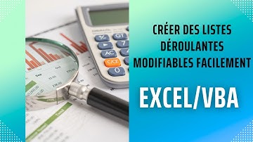 Créer des Listes Déroulantes Modifiables Facilement en Excel VBA