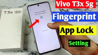 Vivo T3x fingerprint app lock setting | Vivo T3x me app me fingerprint lock kaise lagaen