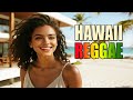 Aloha Reggae 🌊 Chill Hawaiian Island Reggae Compilation