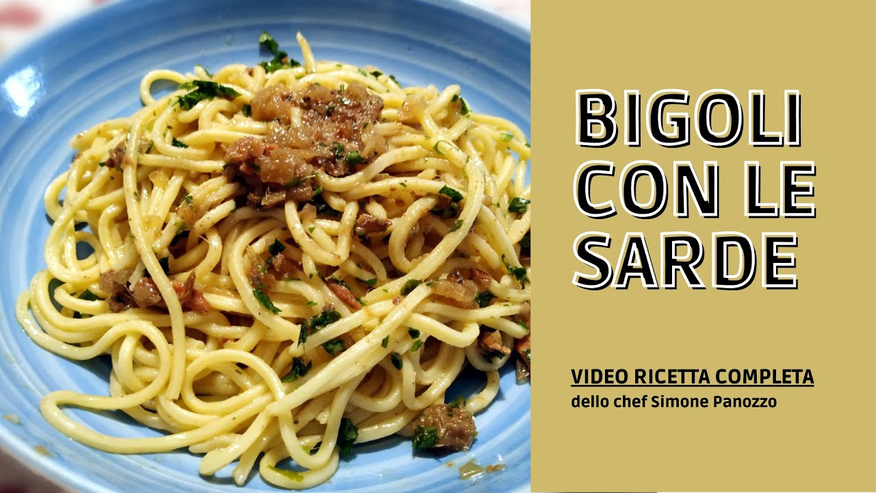 BIGOLI CON LE SARDE ricetta tipica videoricetta completa