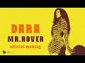 DARA Mr Rover By Monoir Official Making DARA Mr Rover By Monoir Official Making