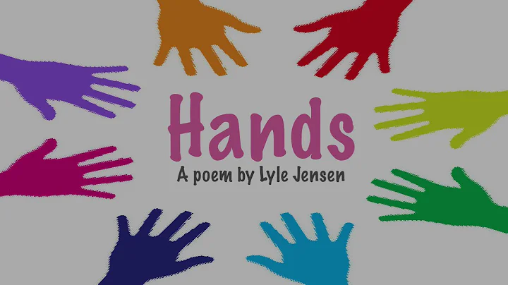 Hands, Poem by Lyle Jenkins