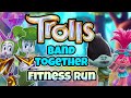  trolls band together   fitness run  brain break  gonoodle inspired  just dance