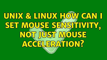 Unix & Linux: How can I set mouse sensitivity, not just mouse acceleration? (6 Solutions!!)
