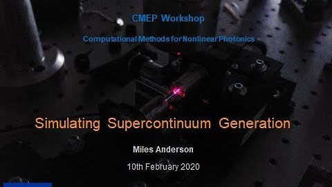 Introduction to NLSE simulation / supercontinuum generation
