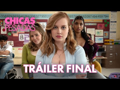 Chicas Pesadas | "La fiesta de la venganza" Tráiler Final (SUBTITULADO) – 2024