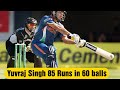 Yuvraj Singh Smashes 85 Runs In 60 Balls VS New Zealand In 2009