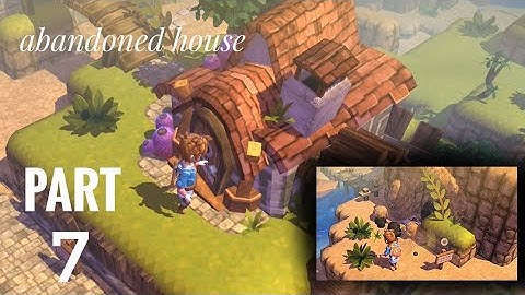 Oceanhorn Walkthrough (Android ) gameplay part 7 - Tikarel  Town - Abandoned House