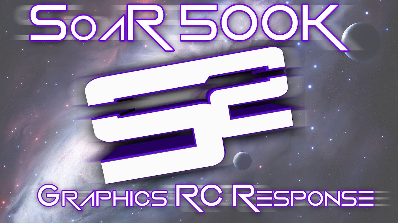 SoaR 500K Graphics RC Response by Kabes! - YouTube