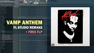 Playboi Carti - Vamp Anthem (FL Studio Remake + Free FLP)