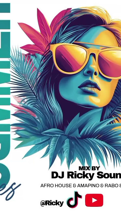 Summer Vibes-DJ Ricky Sound Disponible tut kote #afrohouse #amapiano #djrickysound #rabo #vibelakay