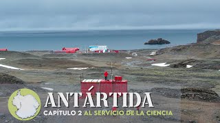 ANTÁRTIDA Y URUGUAY | Cap. 2: la Base Artigas y hacer ciencia en el continente más frío del mundo