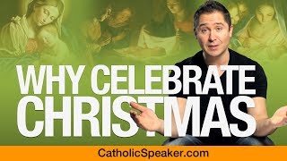 Why Do We Celebrate Christmas? The Importance of Christmas (2021)