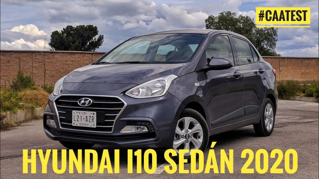 HYUNDAI I10 2020 (Sedán) "Buenos gadgets, buen manejo, pero..." - YouTube