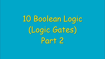10-Boolean Logic (Part2) - Computer Science 2210 Lecture