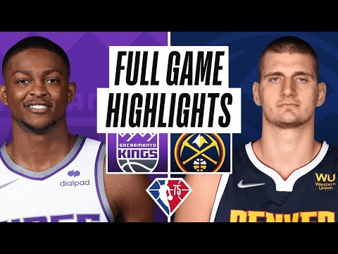 Sacramento Kings vs. Denver Nuggets Full Game Highlights | January 7 | 2022 NBA Season