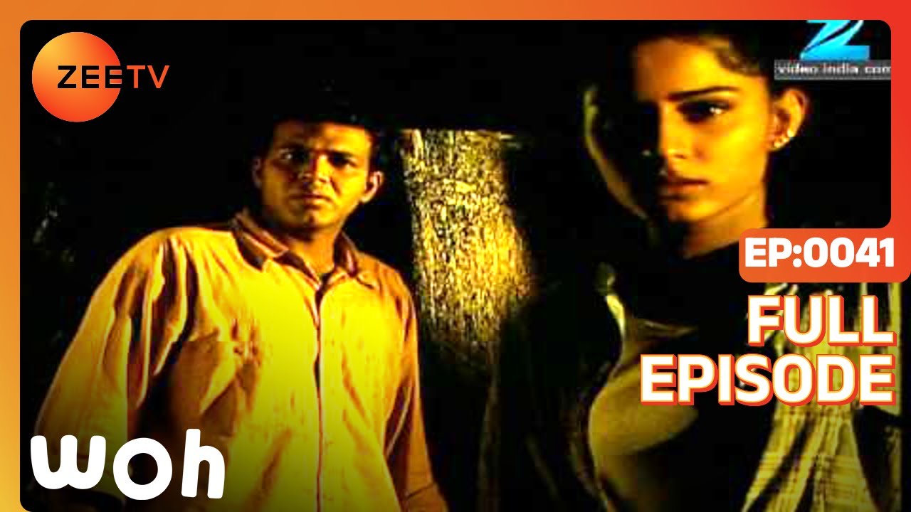Woh - Full Ep - 41 - Horror Supspense Hindi TV Serial - Zee TV