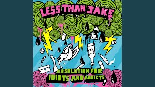 Video thumbnail of "Less Than Jake - The Rest of My Life"