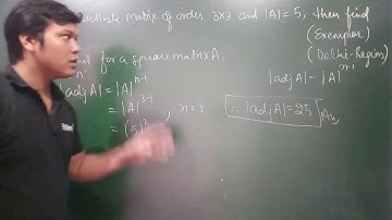 37. Determinants - Ex #1 - If A is an invertible matrix of order 3 and |A| = 5, then find |adj A|.