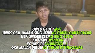 Story wa ora jaman sing jeneng ganti ganti pacar